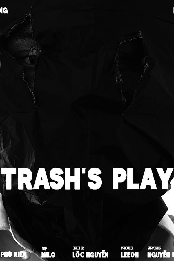 Trash’s Play