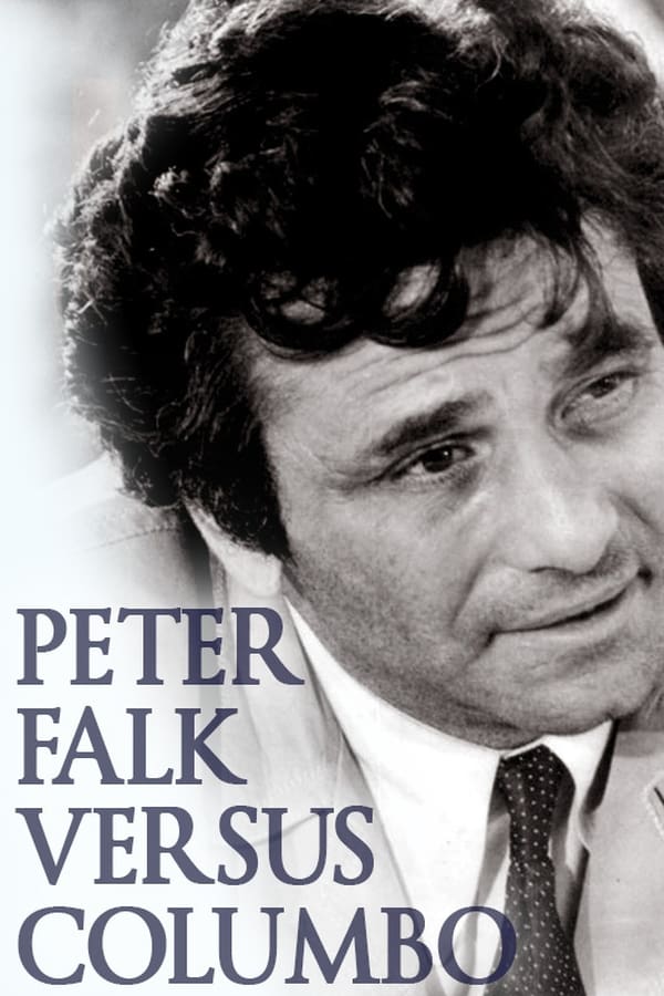 Peter Falk versus Columbo