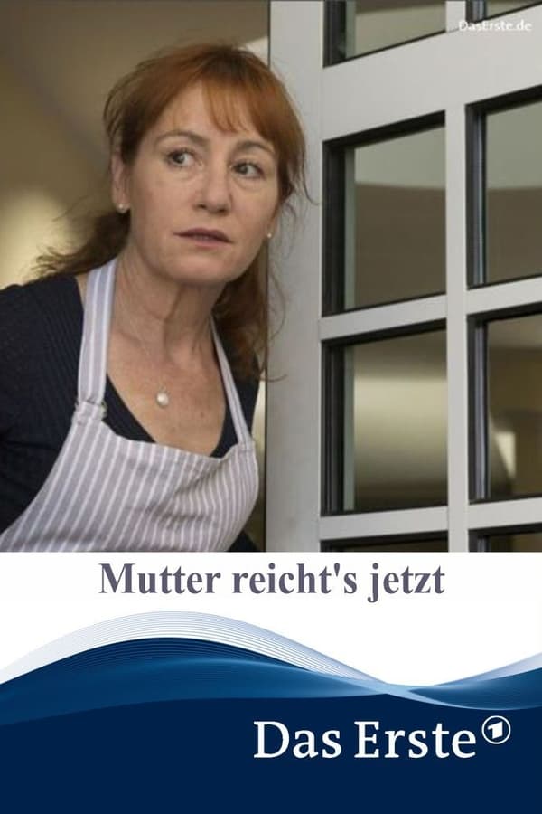 Mutter reicht’s jetzt