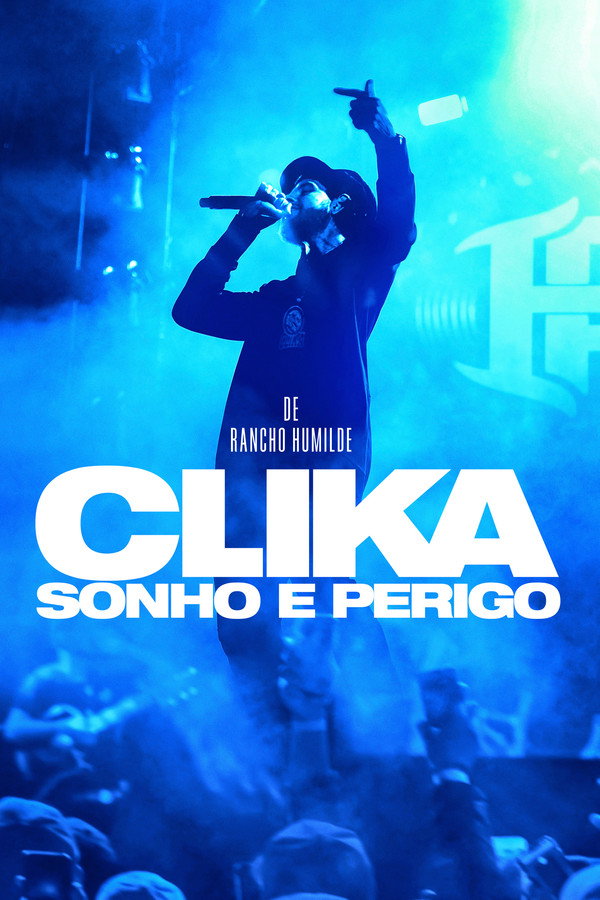 Pôster de Clika: Sonho e Perigo