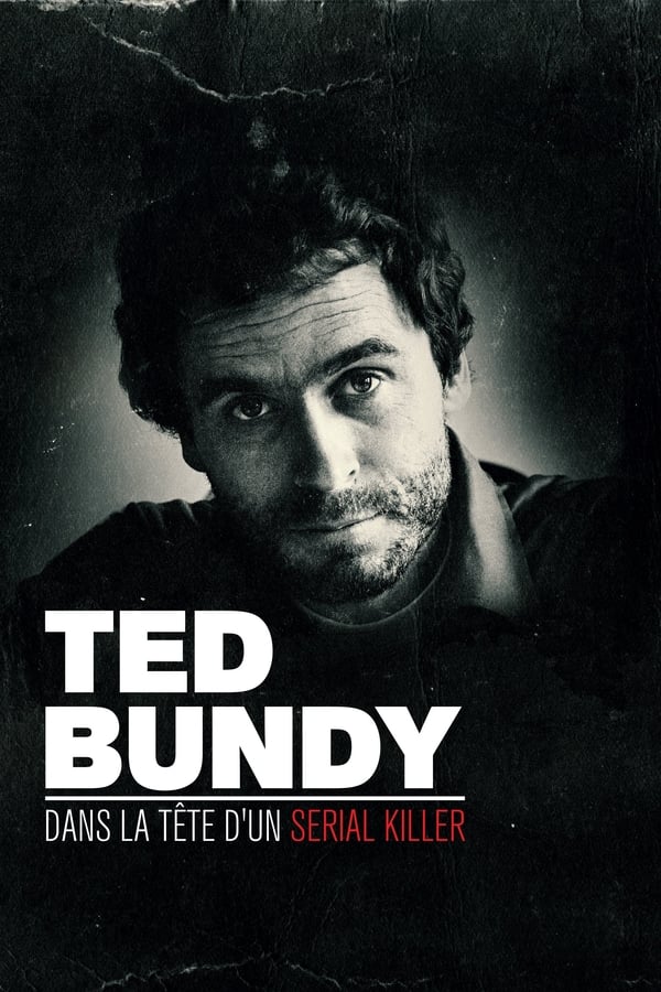 Ted Bundy: Mind of a Monster