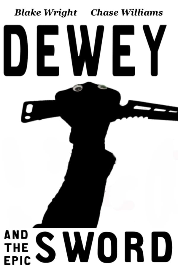 Dewey and the Epic Sword