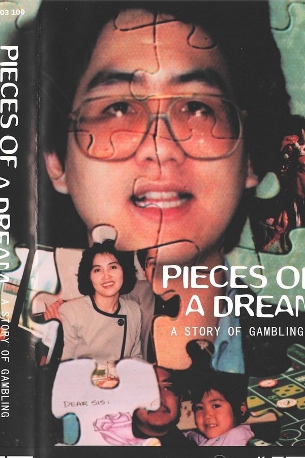 Pieces of a Dream: A Story of Gambling