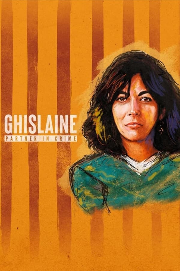 EN - Ghislaine - Partner in Crime (2022)