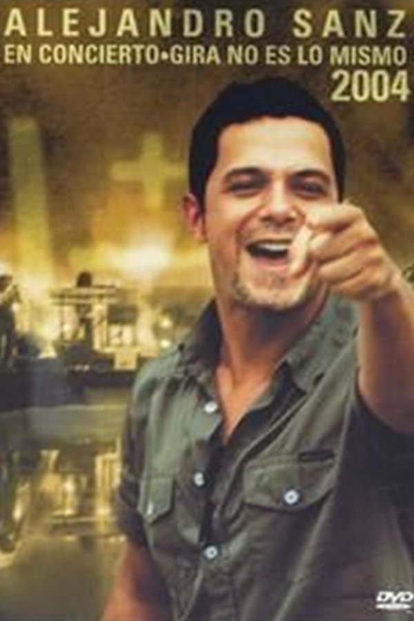 Alejandro Sanz – En Concerto: Gira no es lo mismo