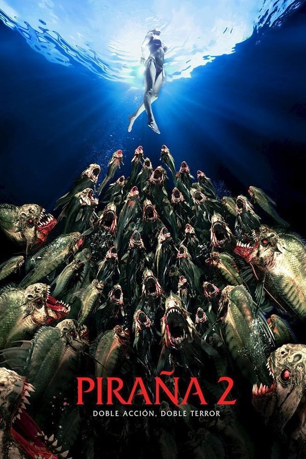 Piraña 2 (Piranha 3DD)