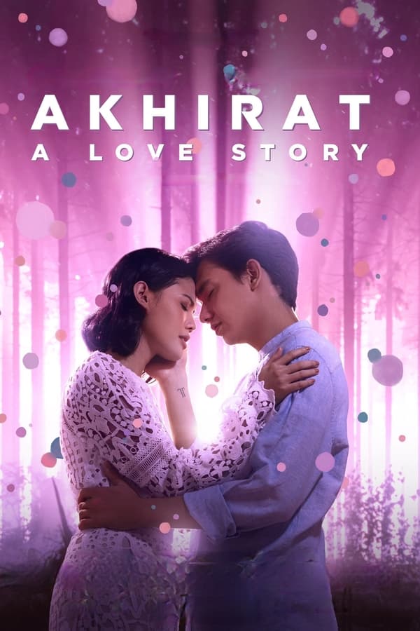 STH - Akhirat: A Love Story  (2021)