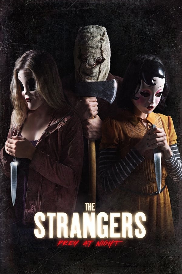 უცნობები: ილოცე ღამით / The Strangers: Prey at Night ქართულად