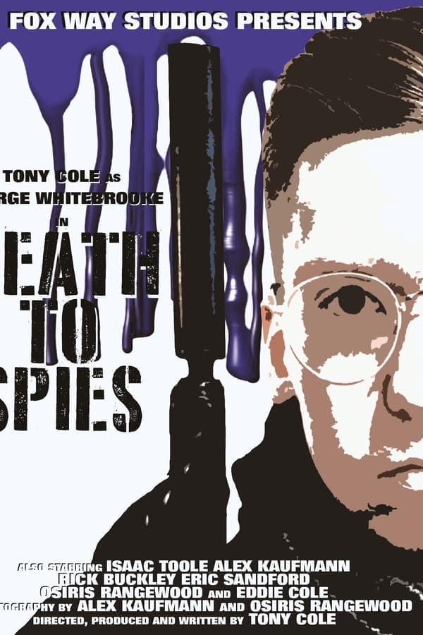 George Whitebrooke: Death to Spies