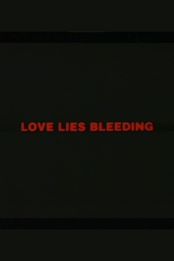 Love Lies Bleeding