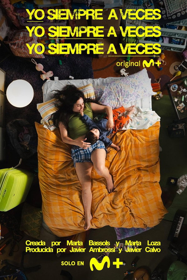 Yo siempre a veces / Movistar Plus+/ Estreno 23 ABRIL-2026
