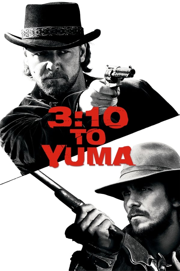 AL: 3:10 to Yuma (2007)