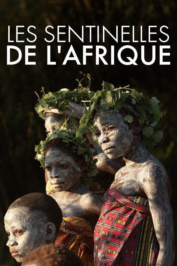 Les sentinelles de l’Afrique