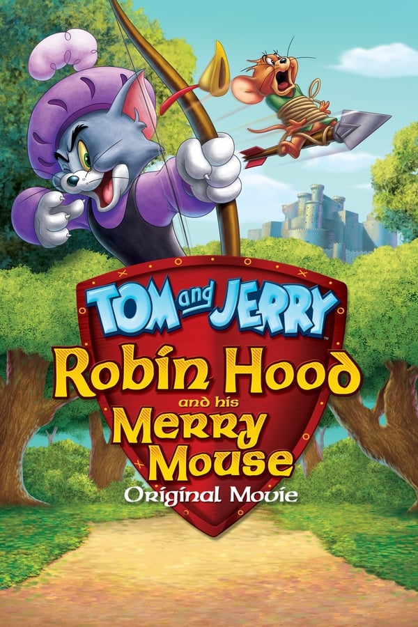 IN: Tom and Jerry: Robin Hood and His Merry Mouse (2012)