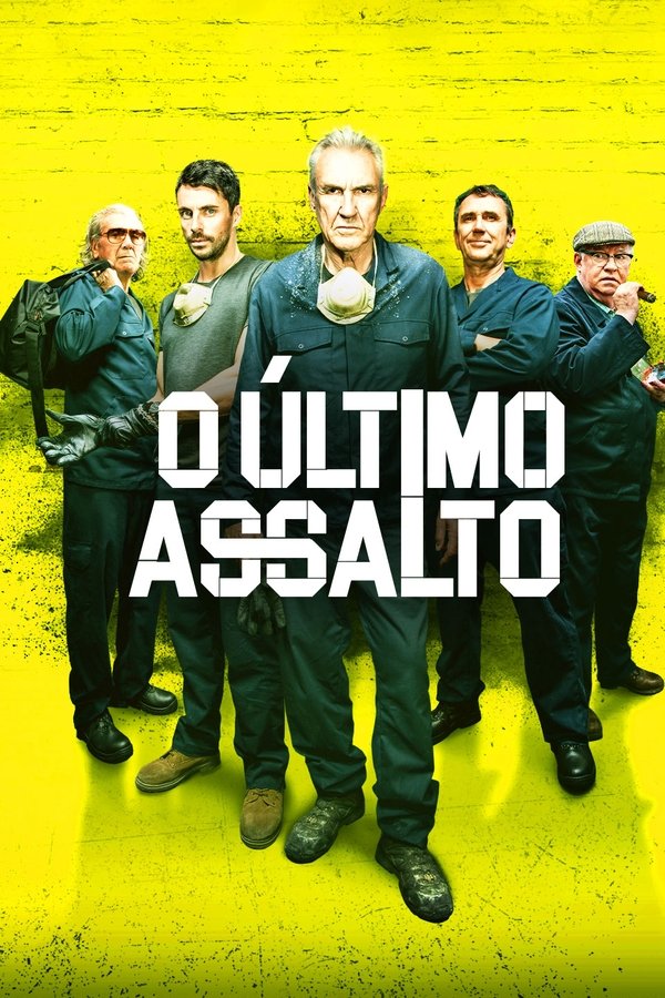 O Último Assalto (2017)