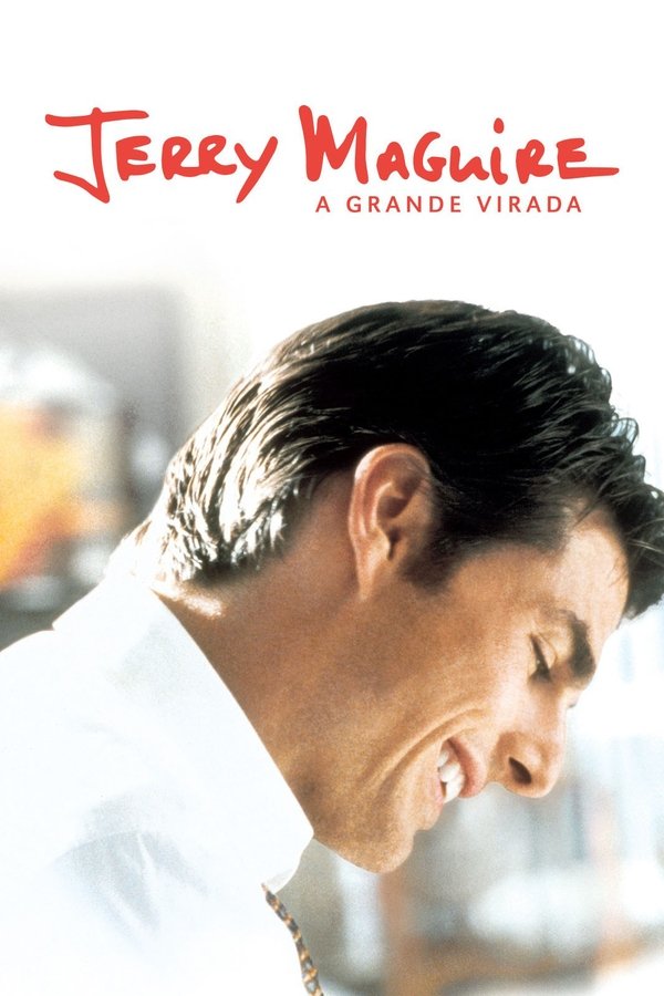 Jerry Maguire: A Grande Virada (1996)