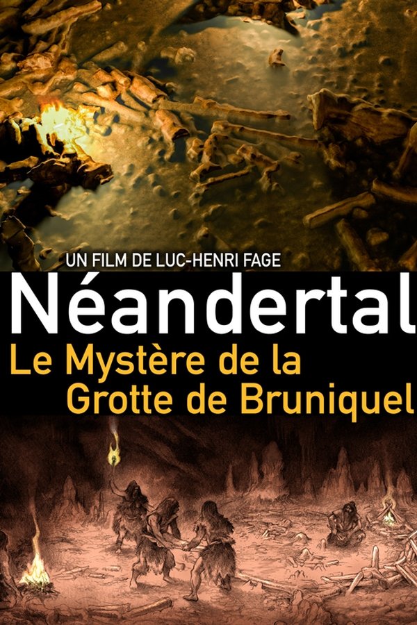 Neanderthal: The Mystery of the Bruniquel Cave