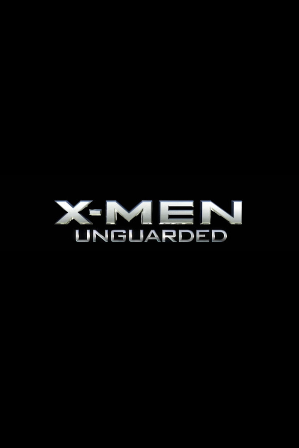 X-Men: Unguarded