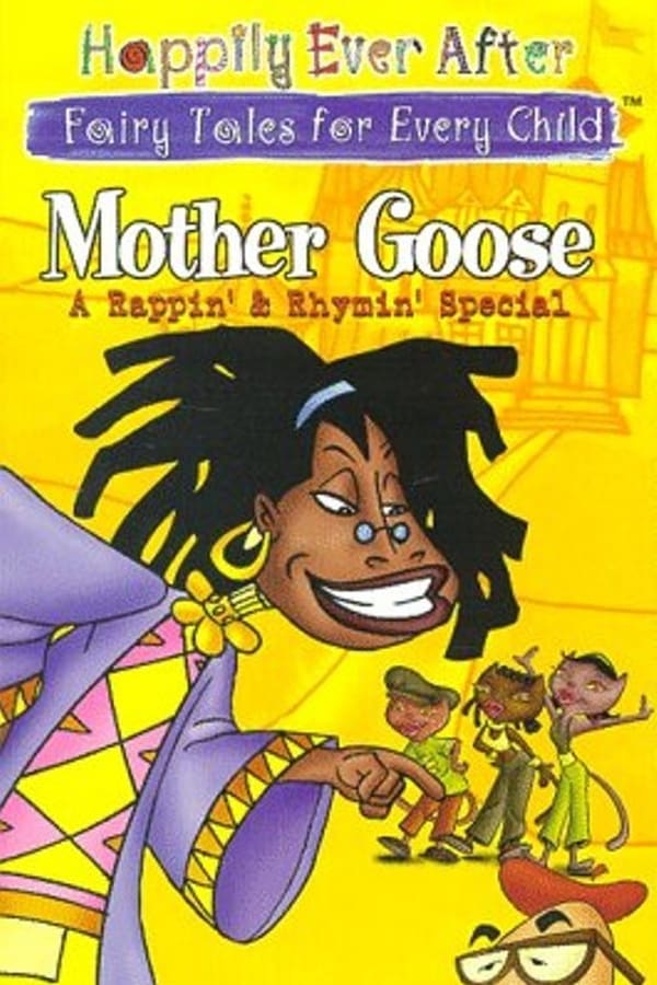 Mother Goose: A Rappin’ and Rhymin’ Special