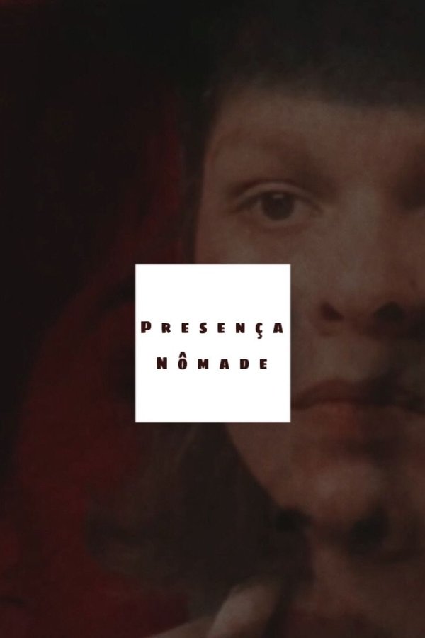 Presença Nômade poster