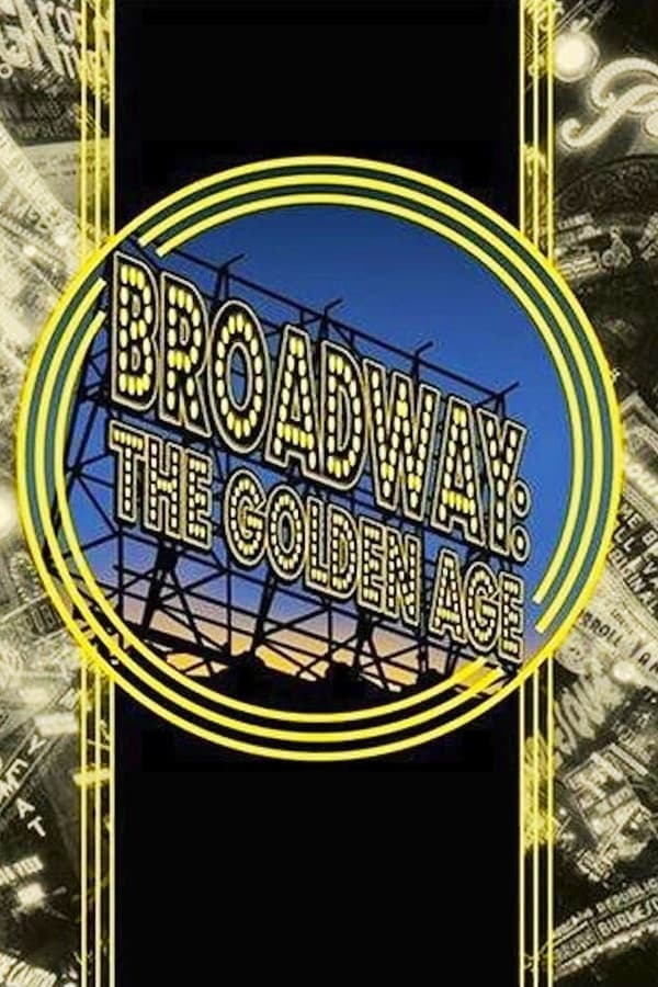AR: Broadway: The Golden Age, By The Legends Who Were There 