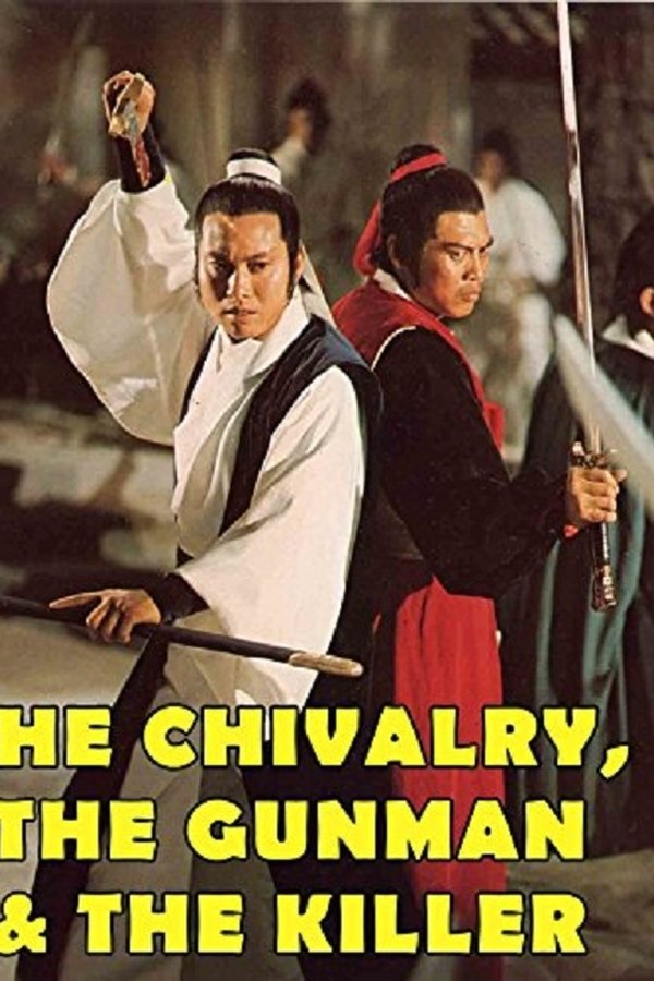 The Chivalry, The Gunman and The Killer