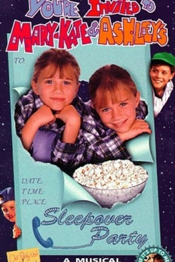 You’re Invited to Mary-Kate & Ashley’s Sleepover Party