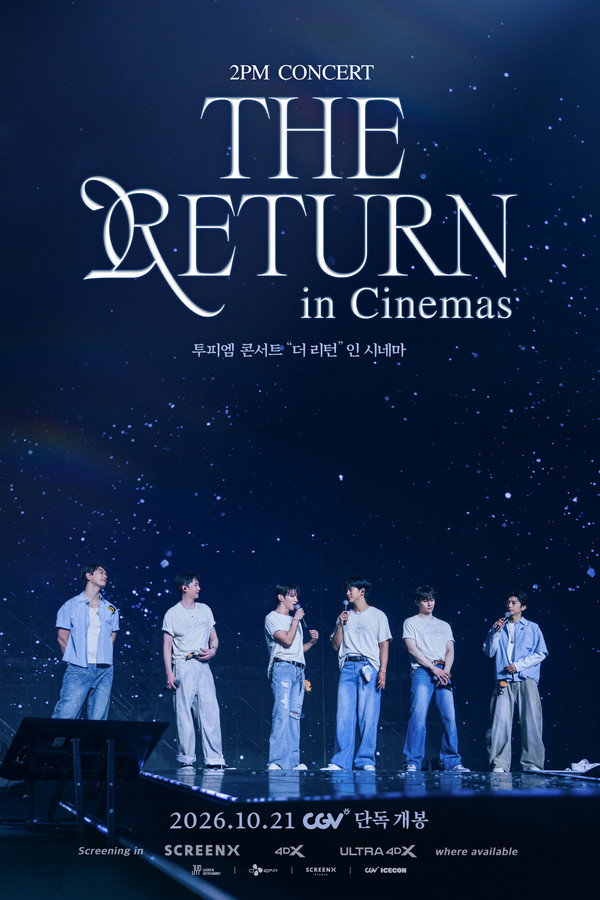 2PM Concert "THE RETURN" in Cinemas