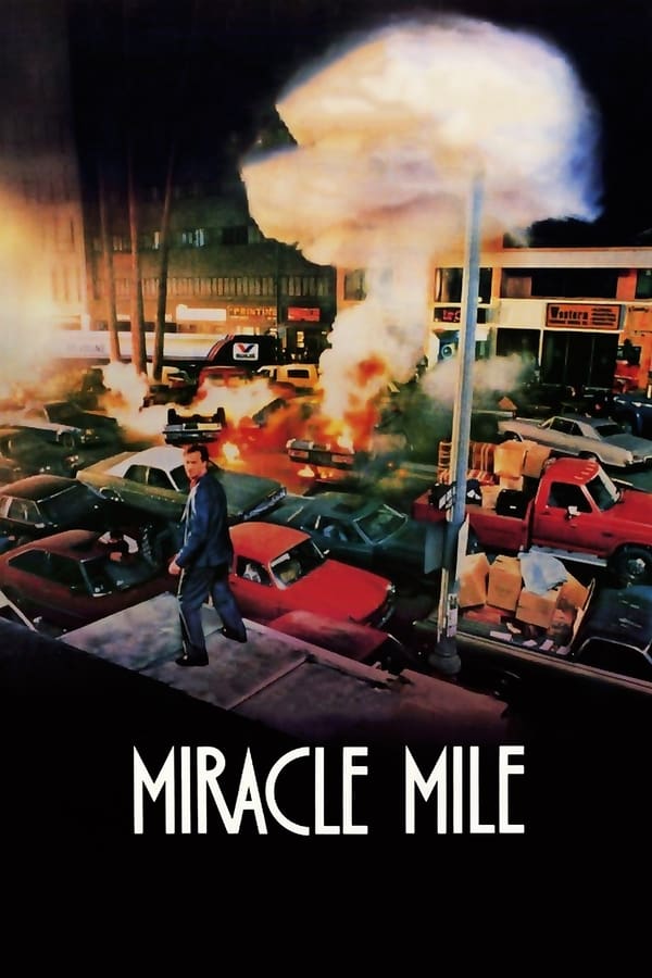 Miracle Mile (1988)