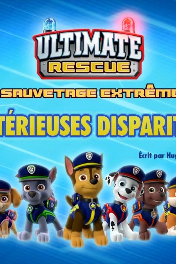 Paw Patrol – S06E04 – Ultimate Rescue: I cuccioli e il mistero dei cellulari scomparsi