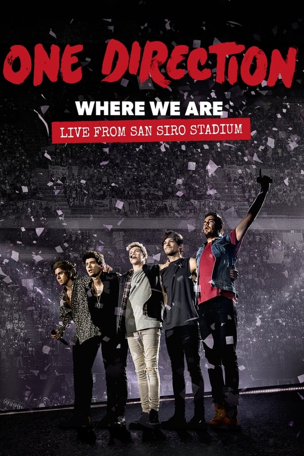 One Direction: Where We Are – The Concert Film