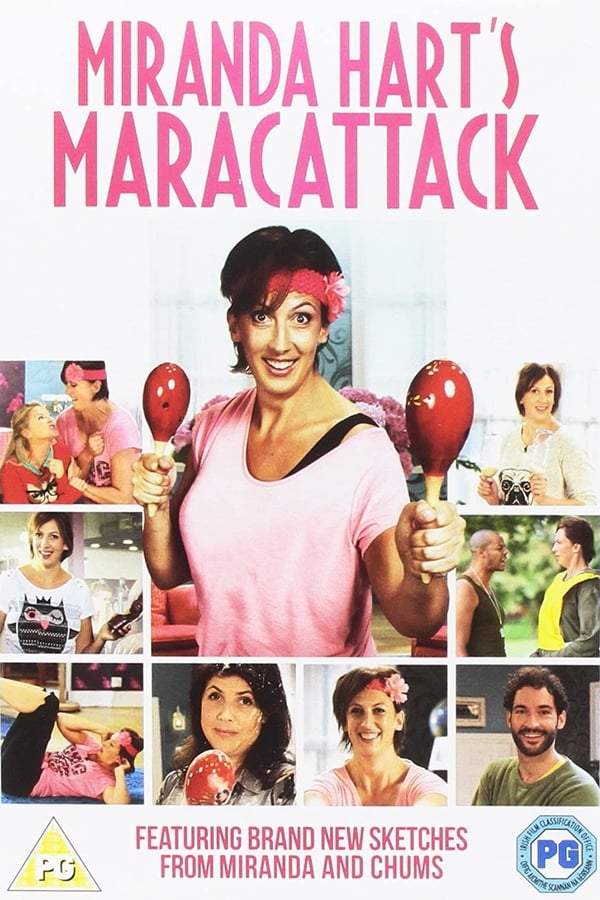 Miranda Hart’s Maracattack