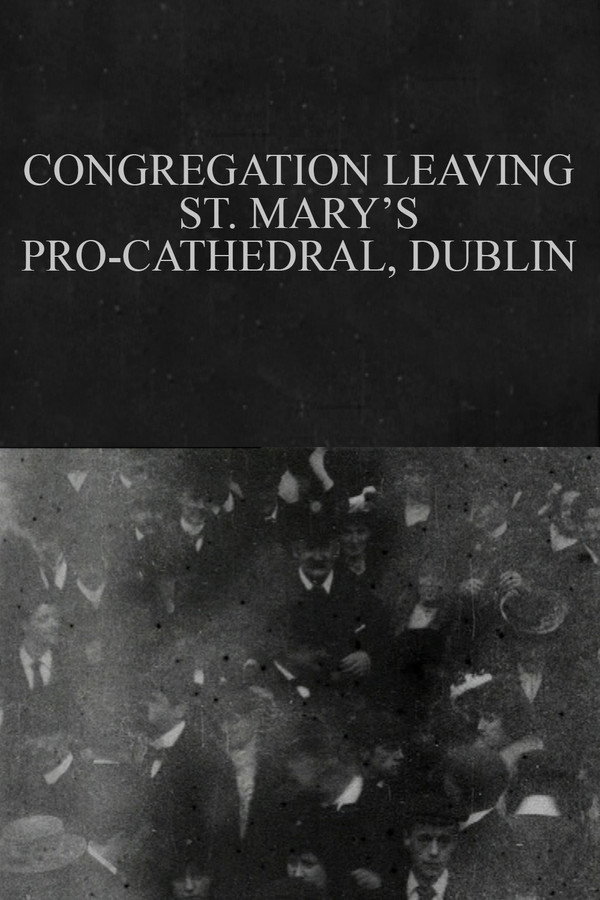 Congregation Leaving St. Mary’s Pro-Cathedral, Dublin