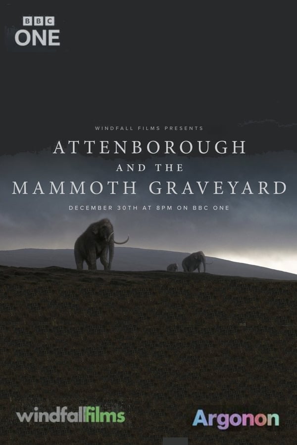 EN - Attenborough and the Mammoth Graveyard  (2021)