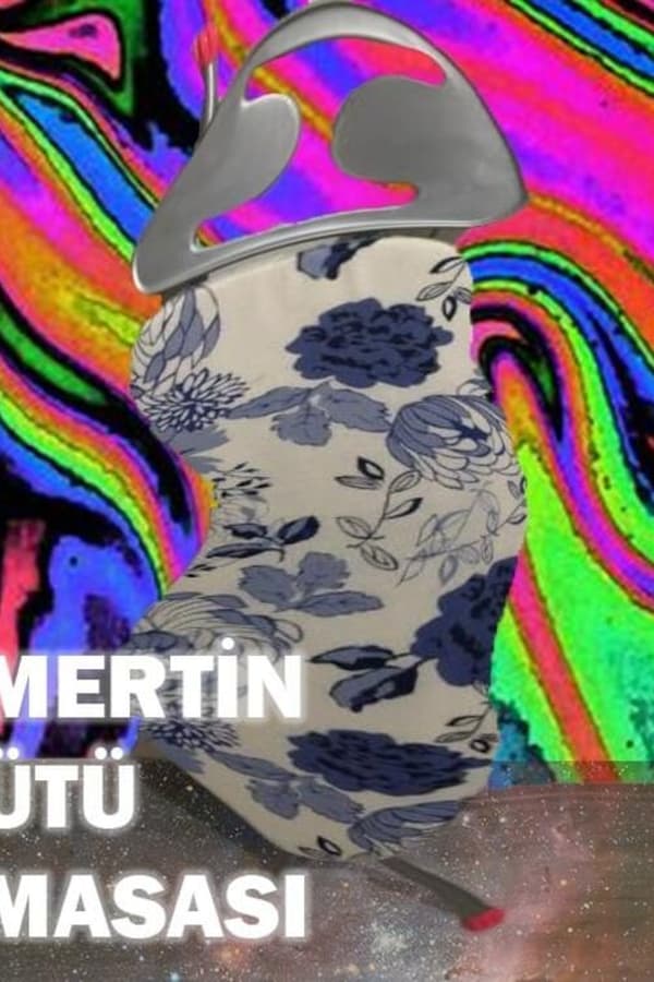 Mert`in Ütü Masası poster