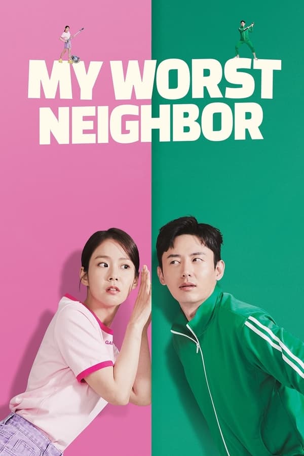 Oan Gia Chung Tường – My Worst Neighbor (2023)