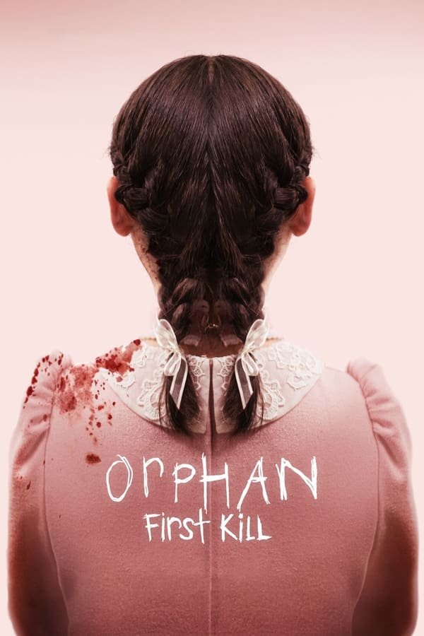 Orphan: First Kill [PRE] [2022]