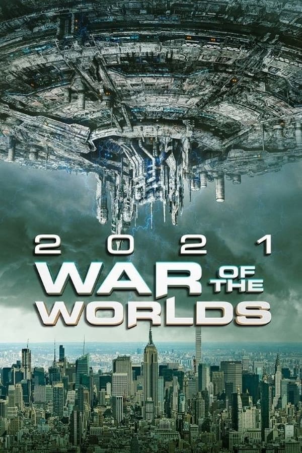 EN: 2021: War of the Worlds (2021)