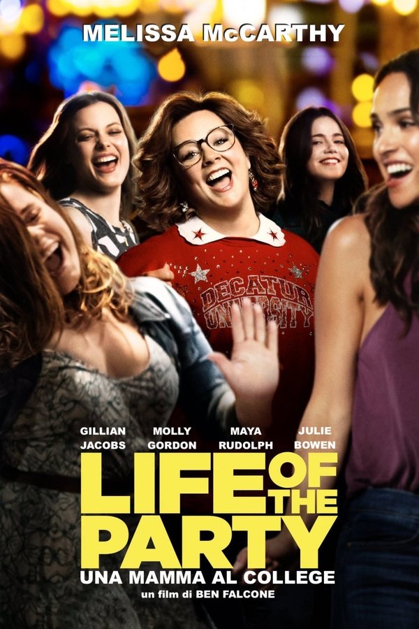 Life of the Party – Una mamma al college (2018)
