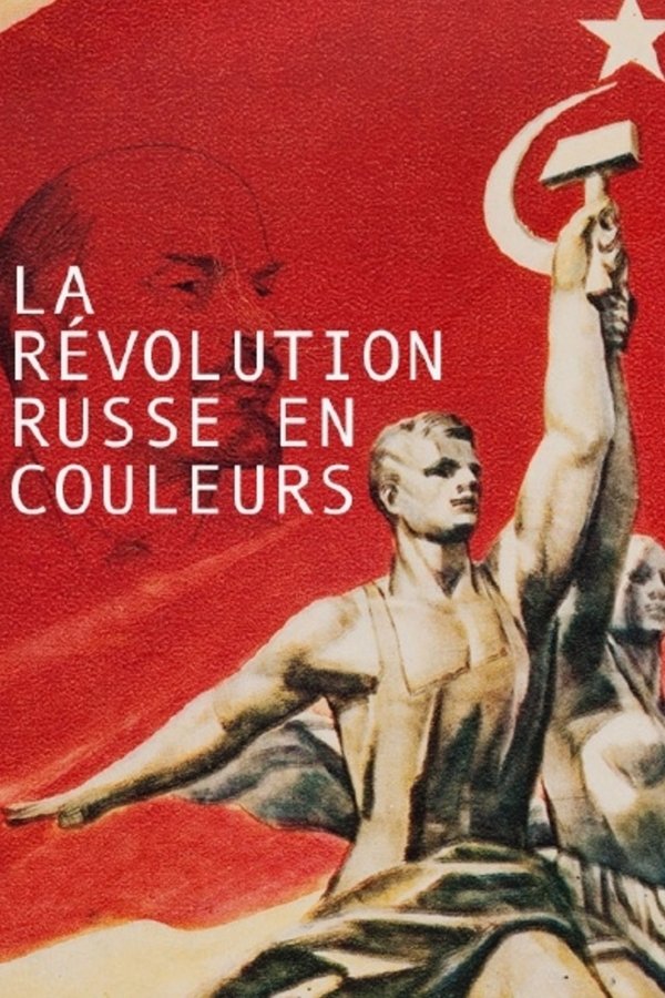 The Russian Revolution in Colour