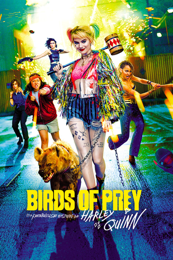 FR - Birds of Prey et la fantabuleuse histoire de Harley Quinn  (2020)