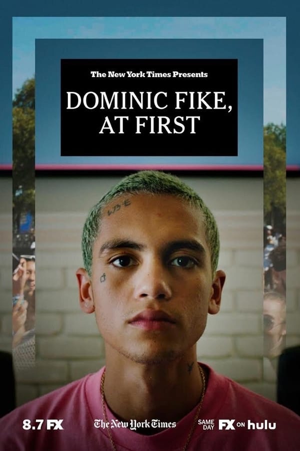 Dominic Fike, at First