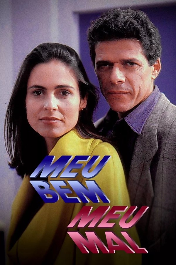 Meu Bem, Meu Mal