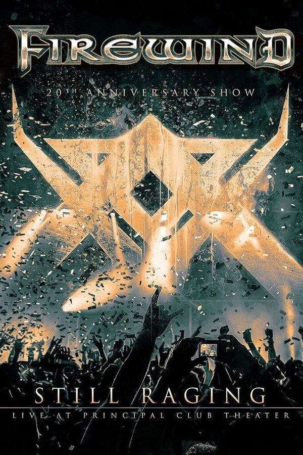 Firewind - Still Raging 20th Anniversary Show poster