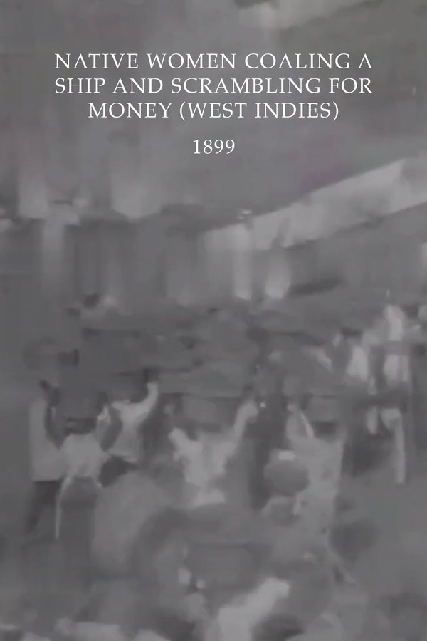 Native Women Coaling a Ship and Scrambling for Money (West Indies) poster