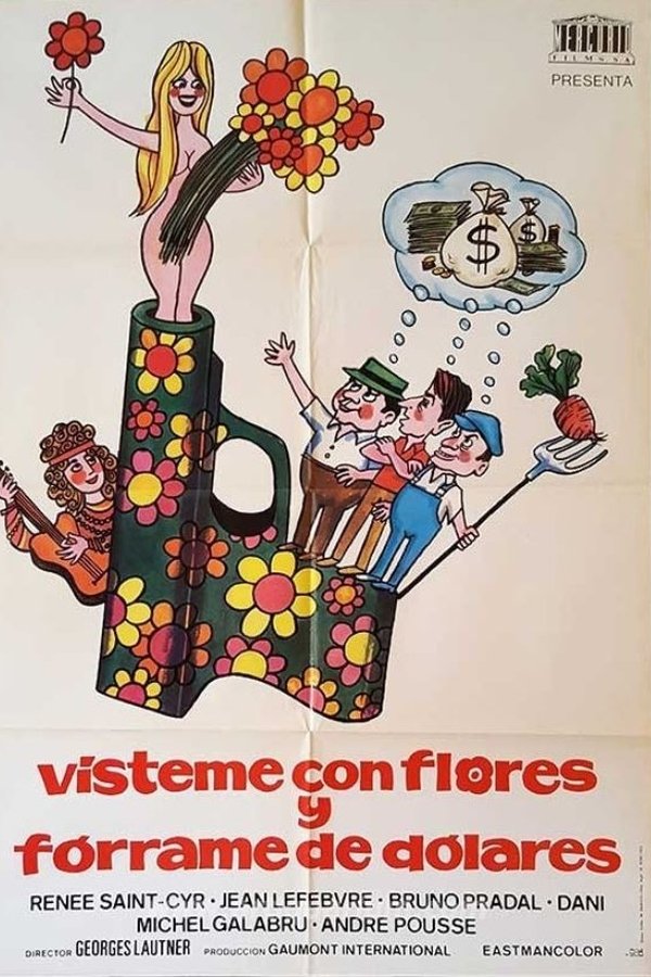 Vísteme con flores y fórrame de dólares