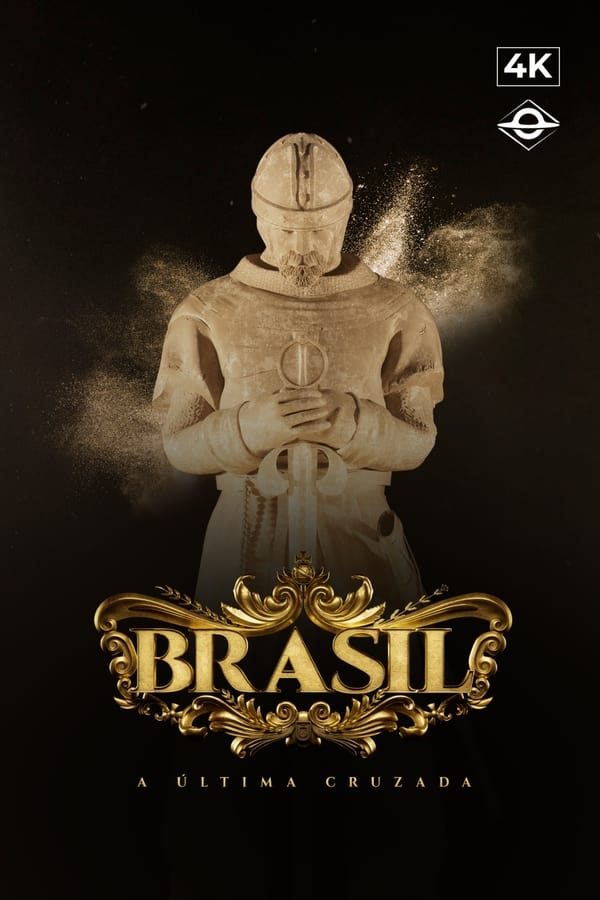 Brasil: A Última Cruzada