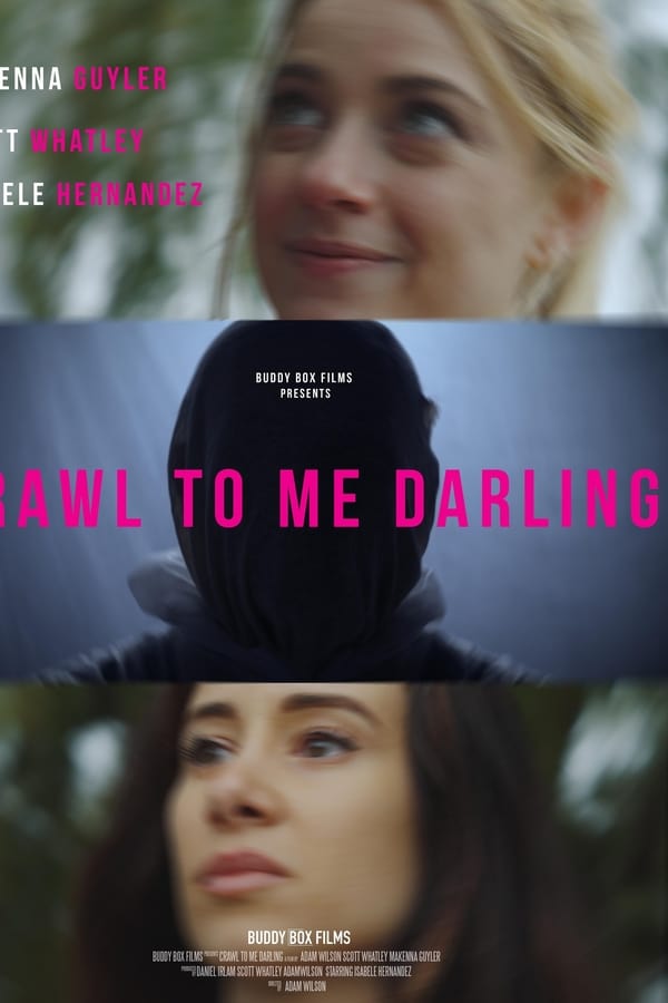 Crawl to Me Darling (2020)