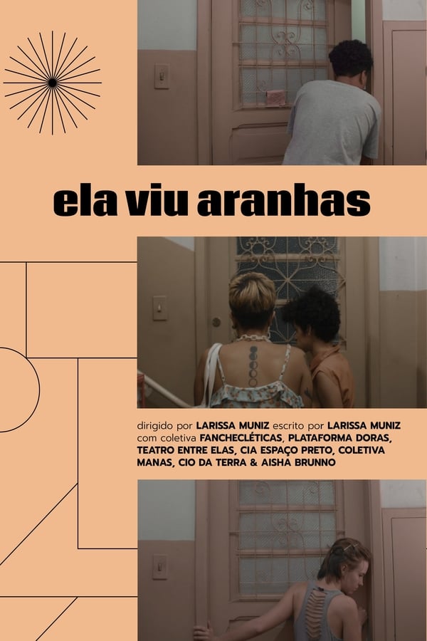 ela viu aranhas