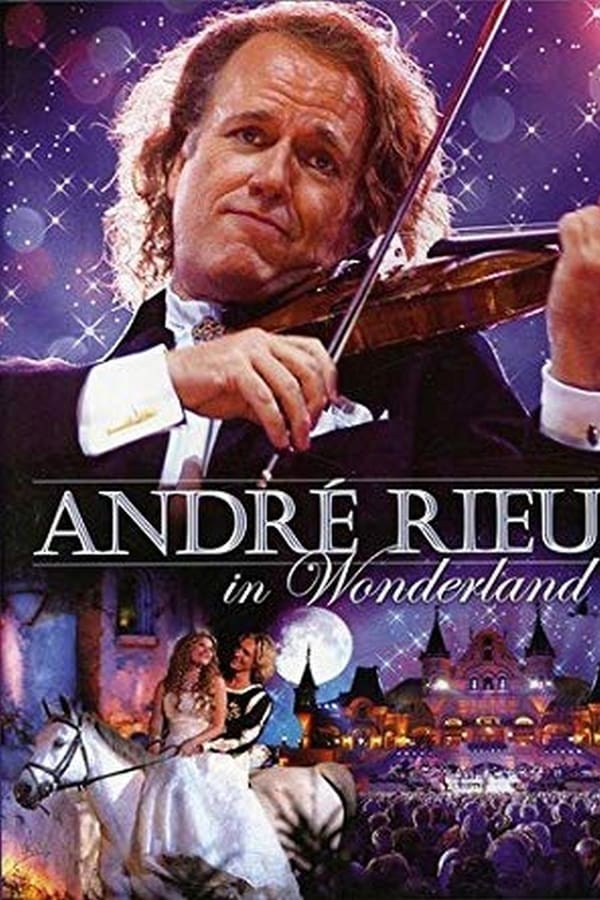 EN - André Rieu - In Wonderland  (2007)